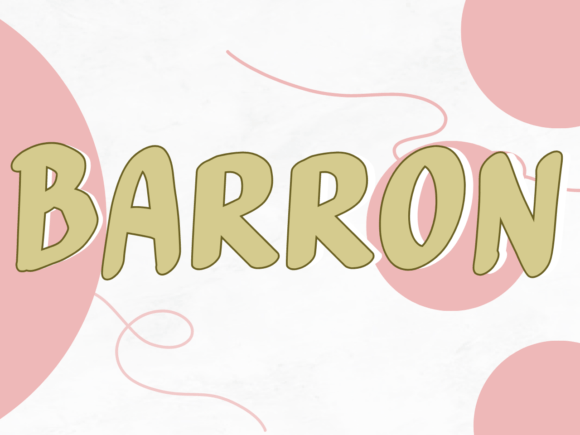 Barron: A Handwritten Font That Feels Like a Welcome
