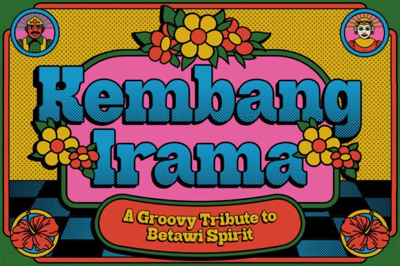 Kembangirama Regular: A Retro Font with Betawi Soul